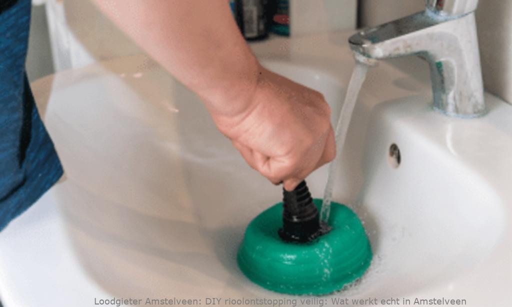 Diy Rioolontstopping Veilig Amstelveen