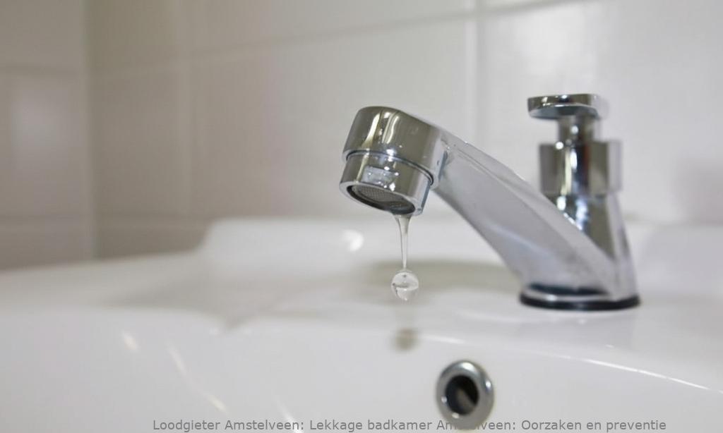 Lekkage Badkamer Amstelveen